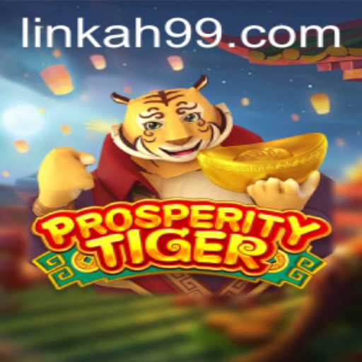 ProsperityTiger: A Comprehensive Guide to the Latest Gaming Sensation